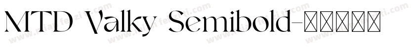 MTD Valky Semibold字体转换